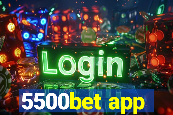 5500bet app